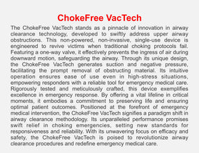 Choke Free Vactech Chocking Device for Safe Breath